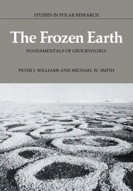 Cover: 9780521424233 | The Frozen Earth | Fundamentals of Geocryology | Williams (u. a.)