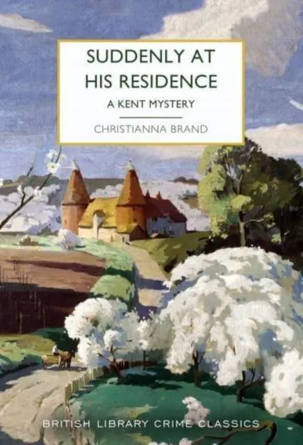 Cover: 9780712354233 | Suddenly at His Residence | A Mystery in Kent | Christianna Brand