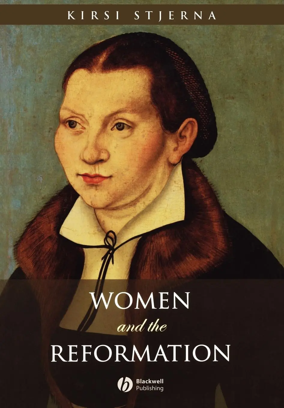 Cover: 9781405114233 | Women and the Reformation | Stjerna | Taschenbuch | 2008