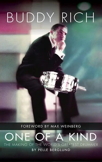 Cover: 9781540064233 | Buddy Rich: One of a Kind | The Making of the World's Greatest Drummer