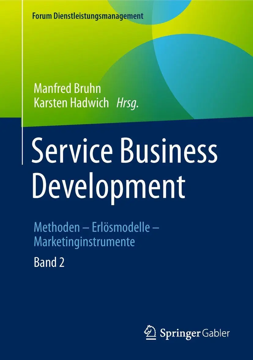Cover: 9783658224233 | Service Business Development | Karsten Hadwich (u. a.) | Buch | ix