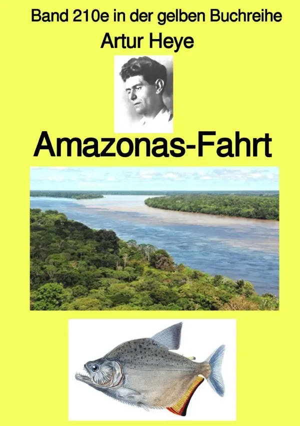 Cover: 9783756544233 | Amazonas-Fahrt - Band 210e in der gelben Buchreihe - bei Jürgen...