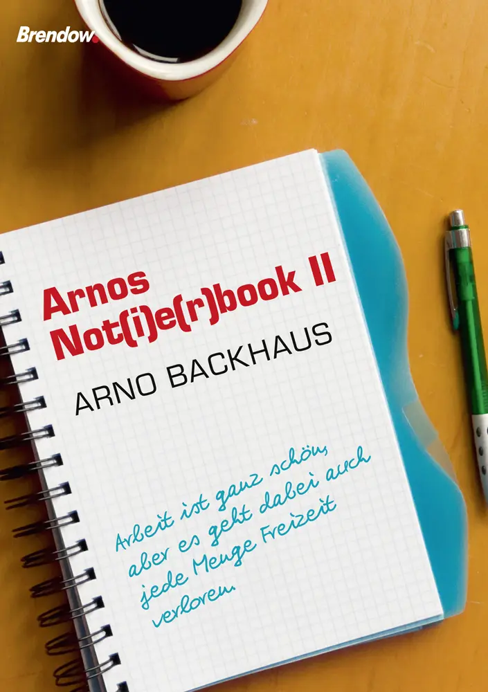 Cover: 9783865064233 | Arbeit ist ganz schön, aber ... | Arno Backhaus | Sonstiges | Deutsch