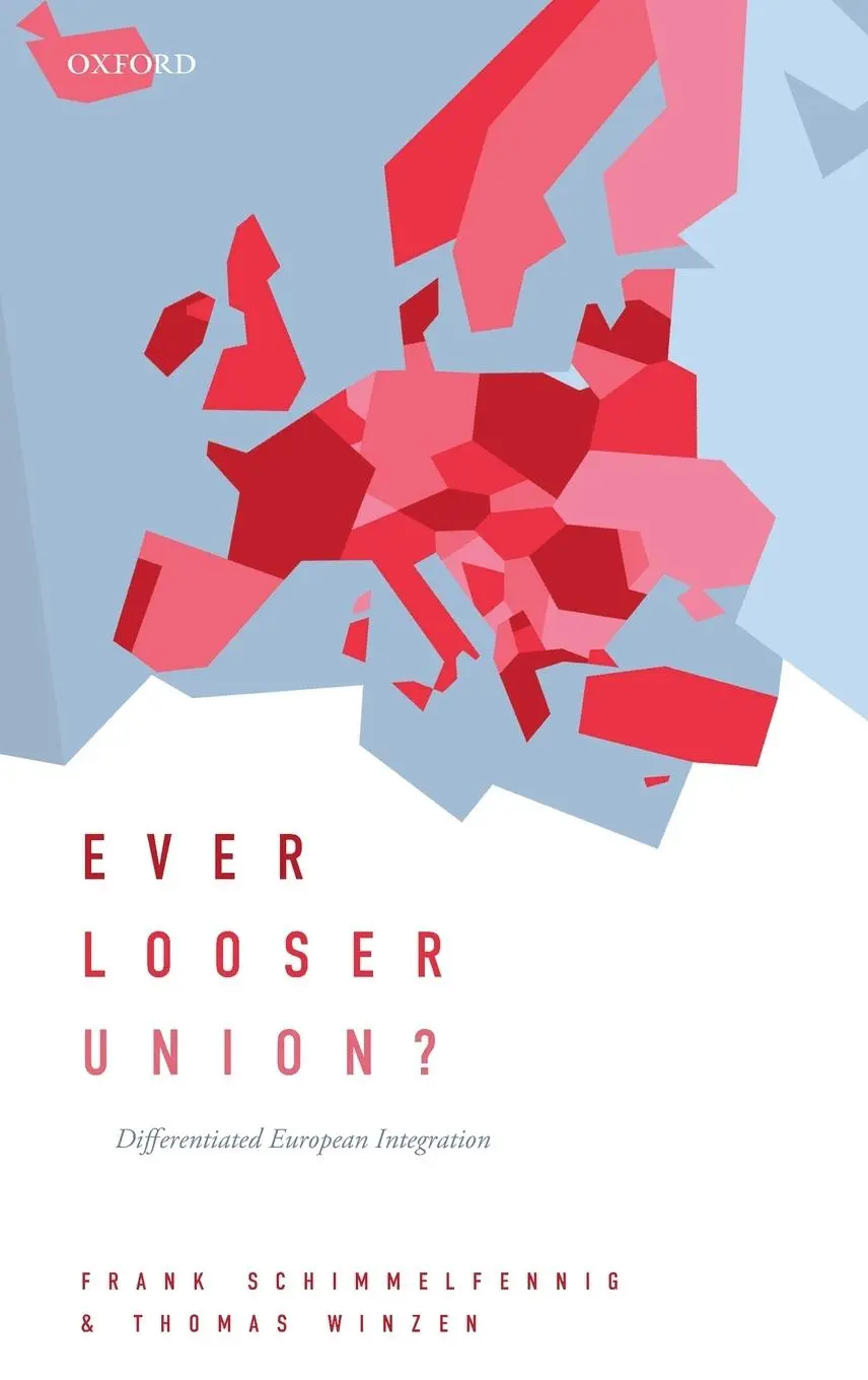 Cover: 9780198854333 | Ever Looser Union? | Differentiated European Integration | Buch | 2020