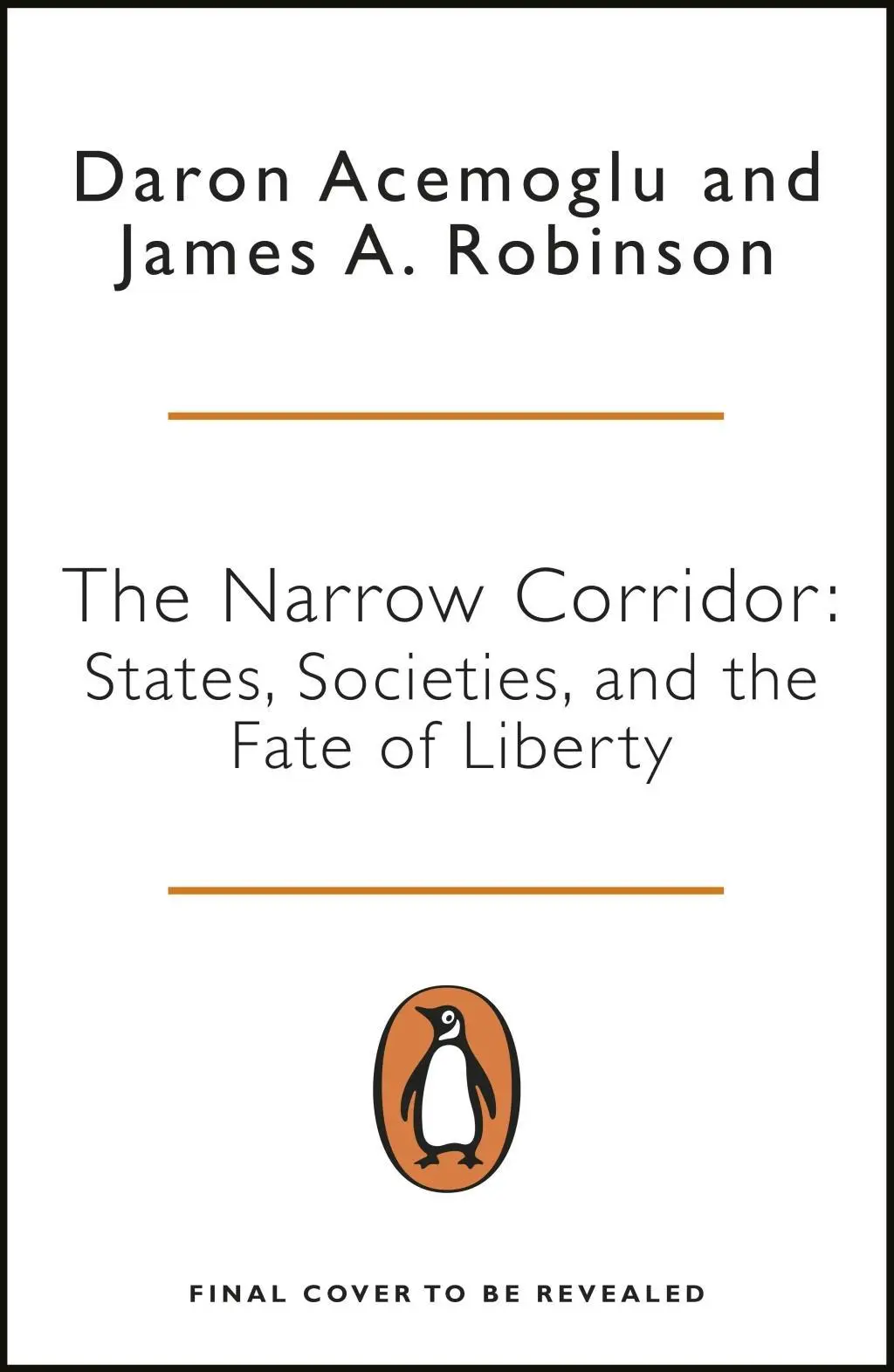 Cover: 9780241314333 | The Narrow Corridor | How Nations Struggle for Liberty | Taschenbuch