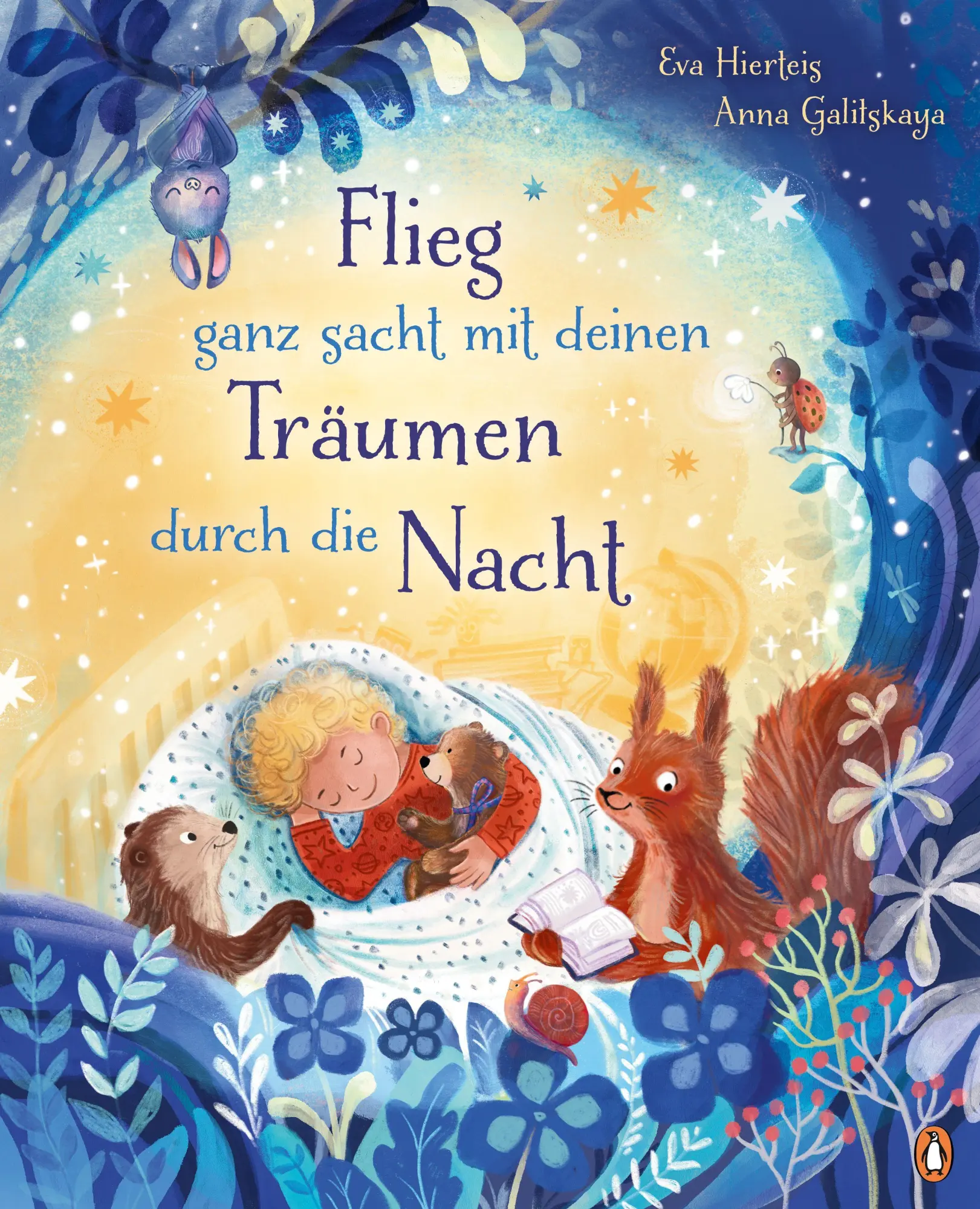 Hierteis, Eva/Flieg ganz sacht mit deinen Träumen durch die Nacht - Neuware