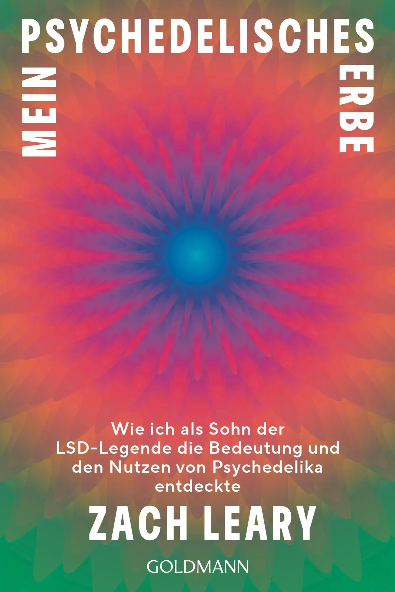 Cover: 9783442224333 | Mein psychedelisches Erbe | Zach Leary | Taschenbuch | 304 S. | 2026