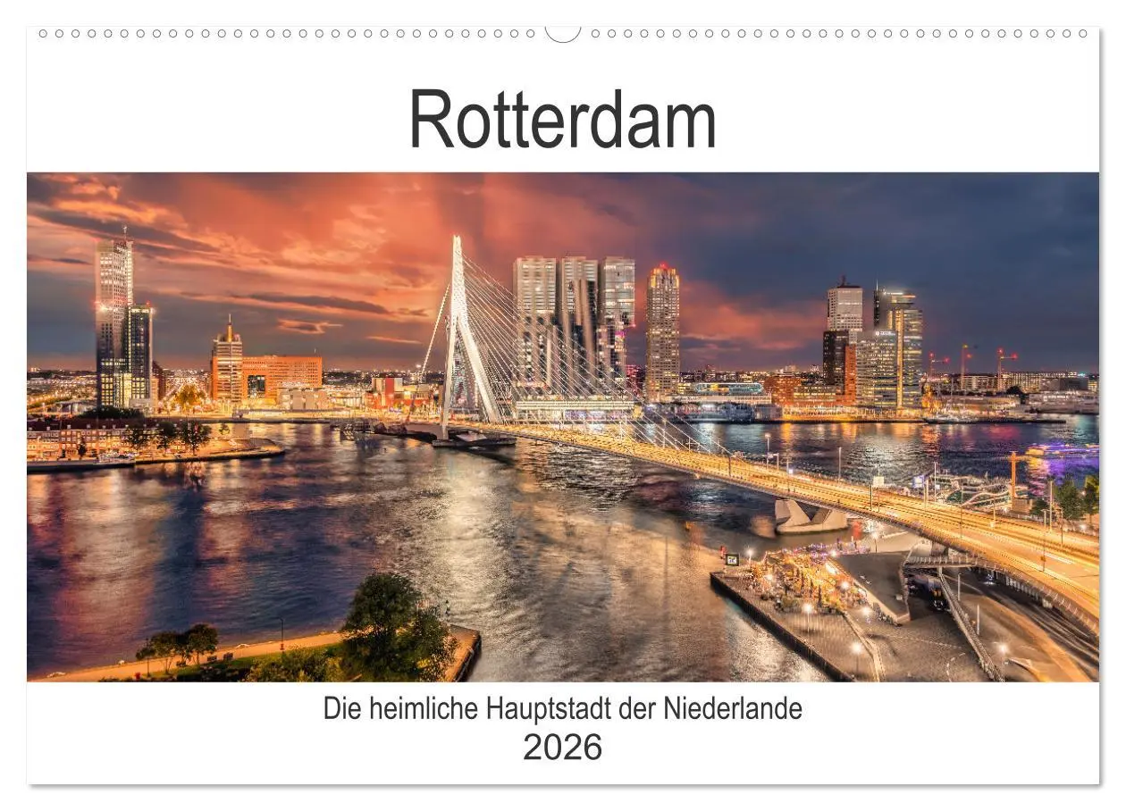 Cover: 9783457624333 | Rotterdam - Die heimliche Hauptstadt der Niederlande (Wandkalender...