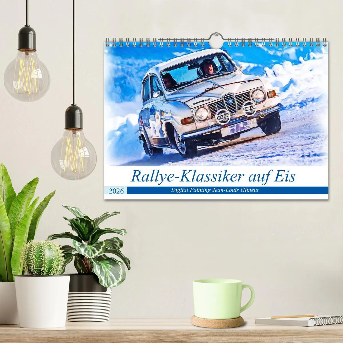 Bild: 9783457794333 | Rallye-Klassiker auf Eis (Wandkalender 2026 DIN A4 quer), CALVENDO...