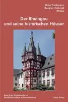 Cover: 9783894454333 | Der Rheingau und seine historischen Häuser | Klaus Freckmann | Buch