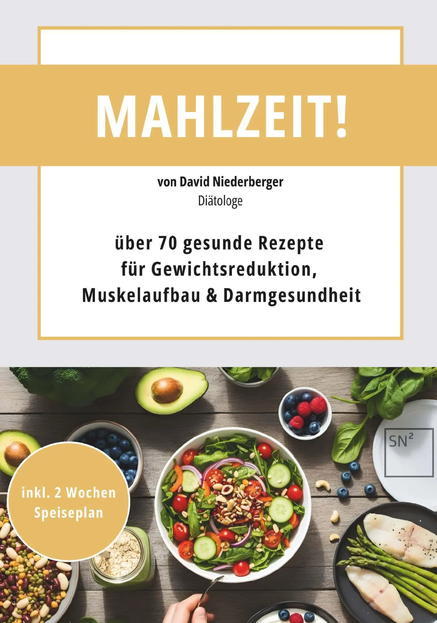 Cover: 9783991924333 | Mahlzeit! über 70 gesunde Rezepte für Gewichtsreduktion,...