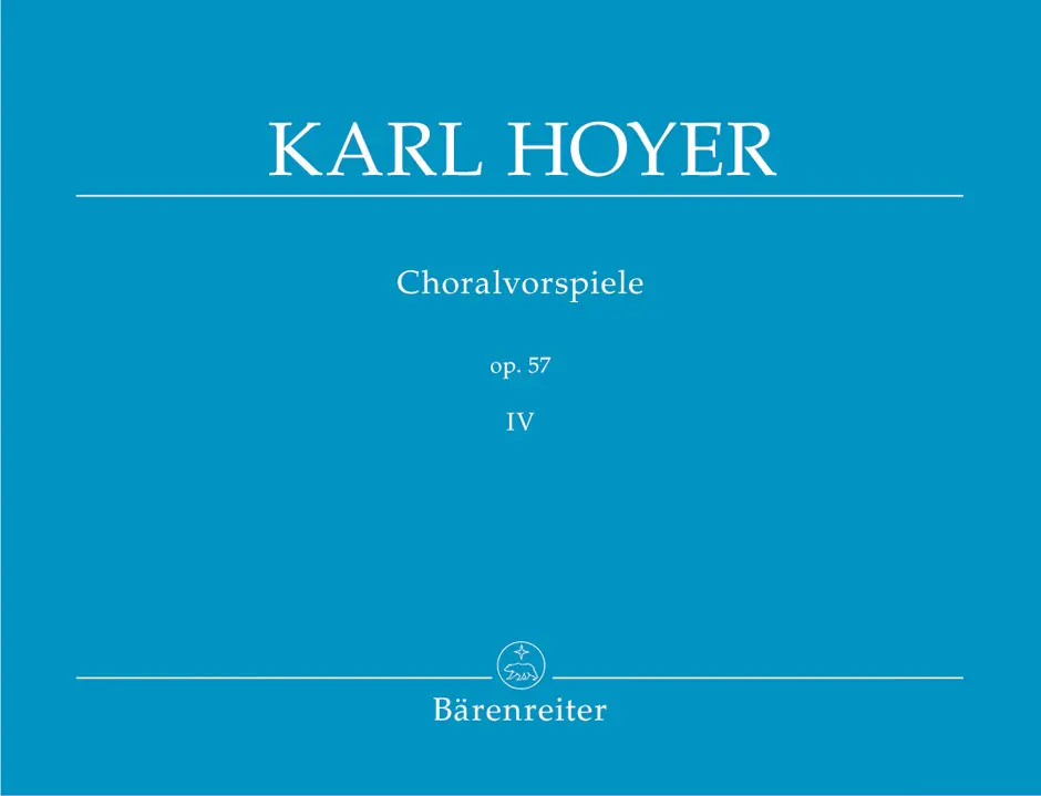 Cover: 9790006534333 | Choralvorspiele, Band IV op. 57 | Karl Hoyer | Partitur | 2010