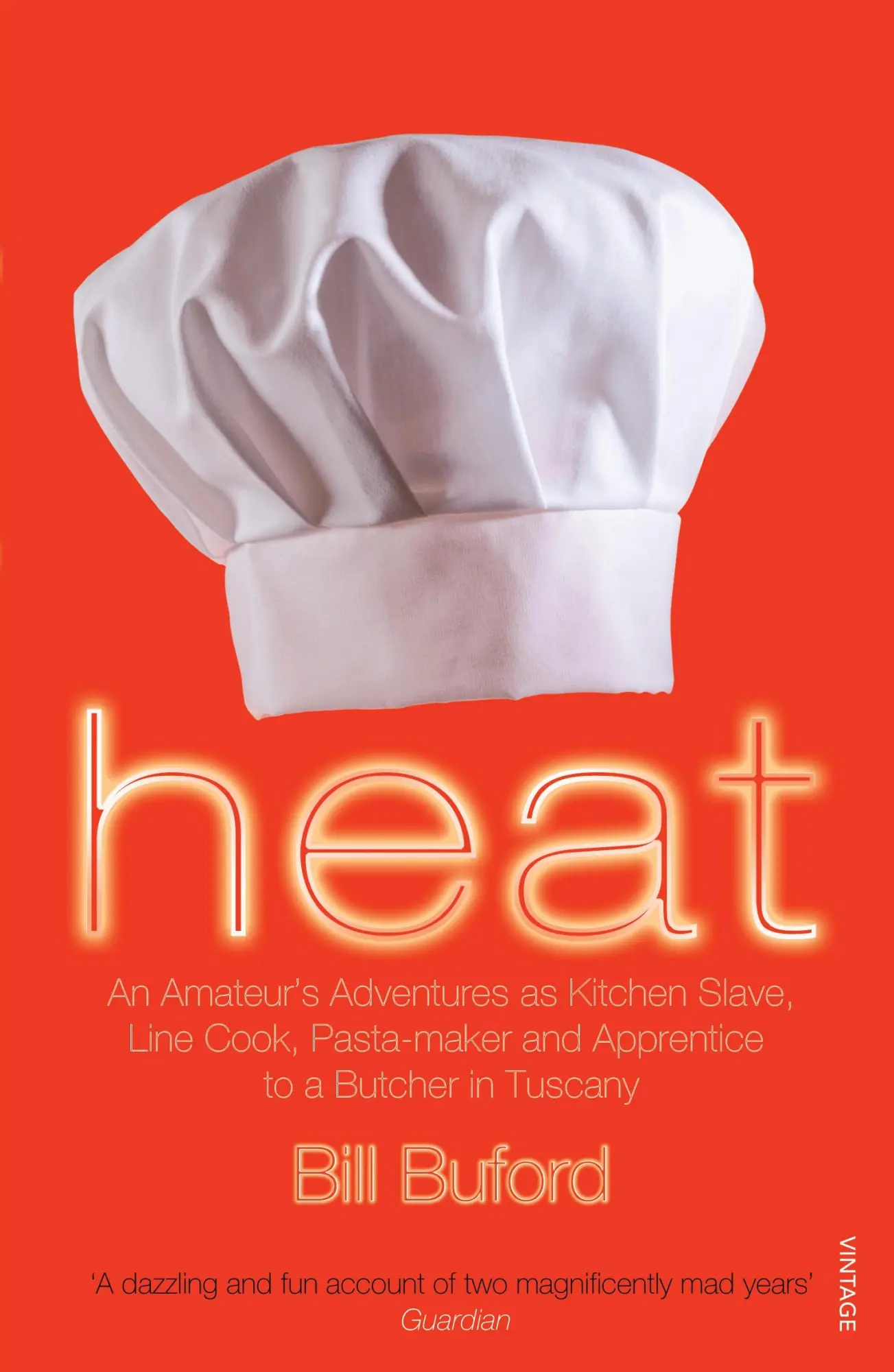 Cover: 9780099464433 | Heat | Bill Buford | Taschenbuch | 336 S. | Englisch | 2007