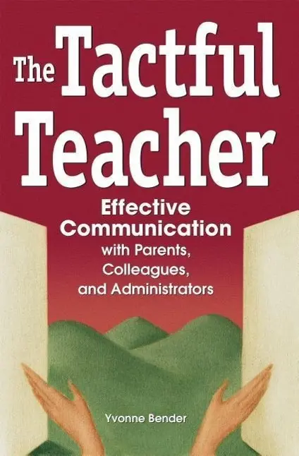 Cover: 9780974934433 | The Tactful Teacher | Yvonne Bender | Taschenbuch | Englisch | 2005