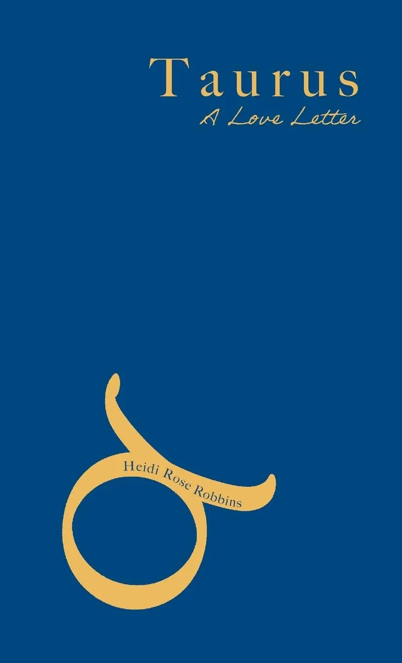 Cover: 9781944134433 | Taurus | A Love Letter | Heidi Rose Robbins | Taschenbuch | Englisch