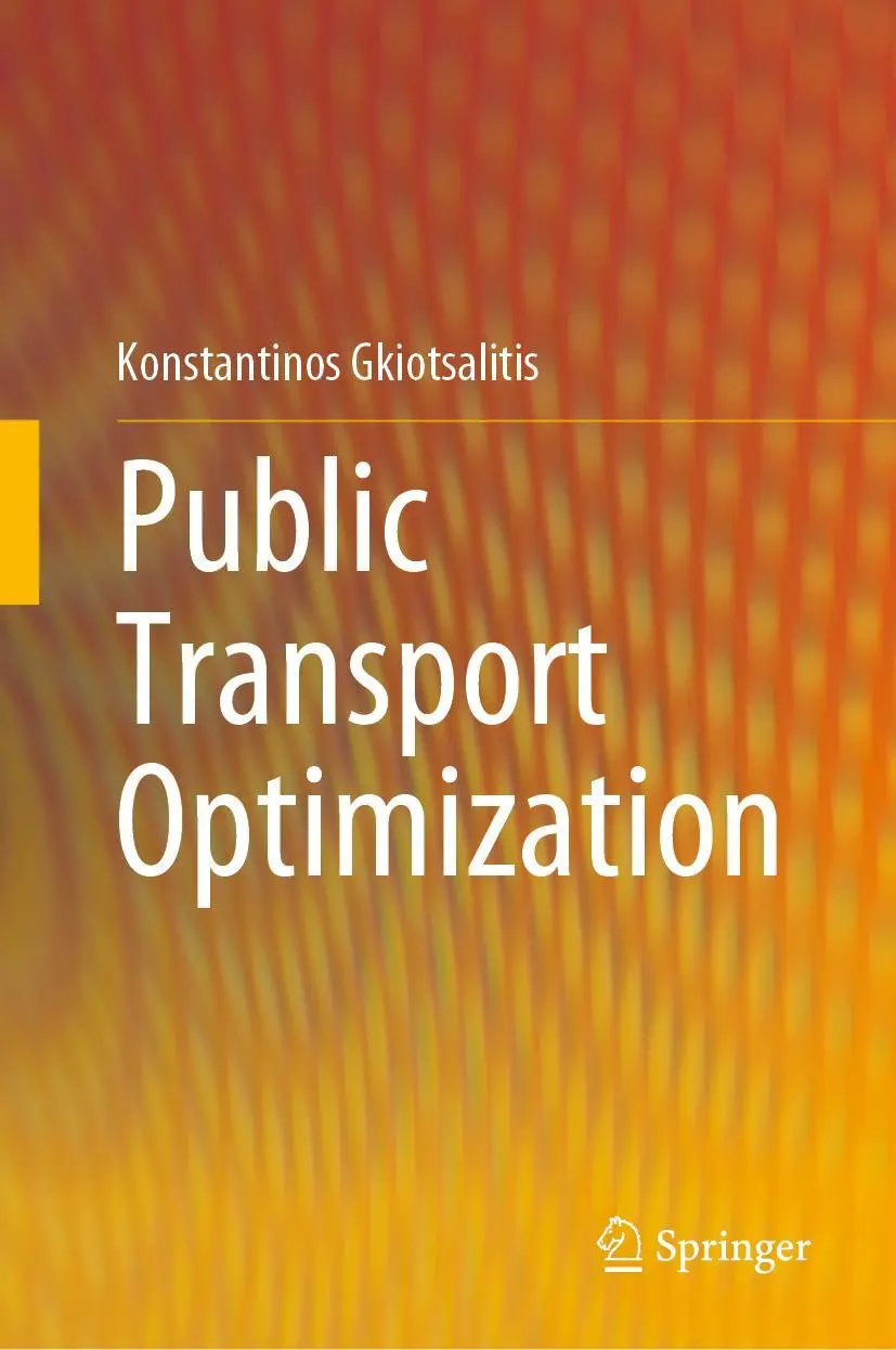 Cover: 9783031124433 | Public Transport Optimization | Konstantinos Gkiotsalitis | Buch | xx