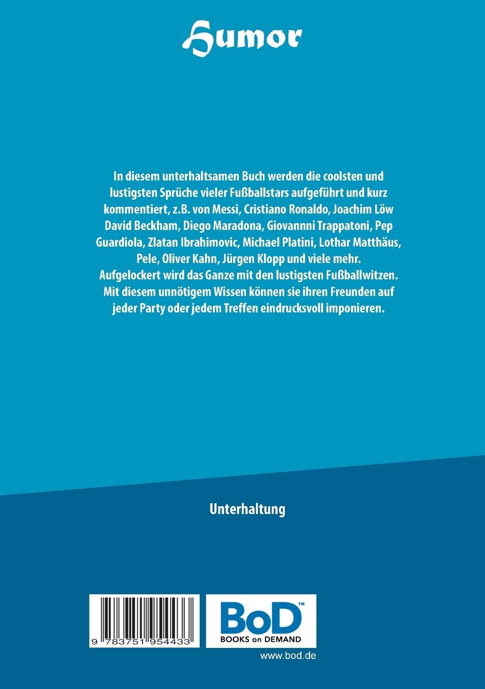 Rückseite: 9783751954433 | Die besten Fußballsprüche und Fußballwitze | Wolfgang Schnepper | Buch