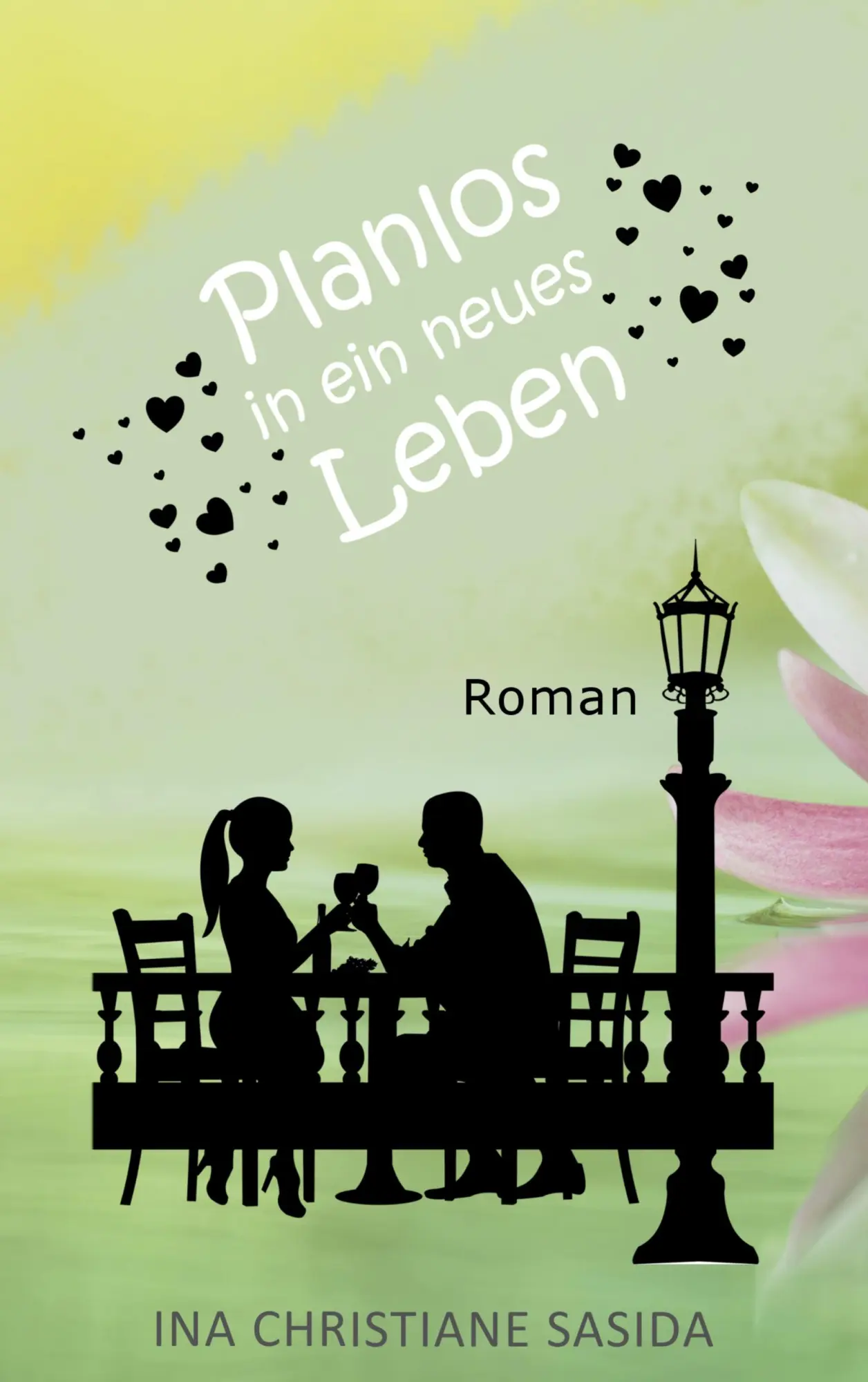 Cover: 9783756214433 | Planlos in ein neues Leben | Liebesroman | Ina Christiane Sasida