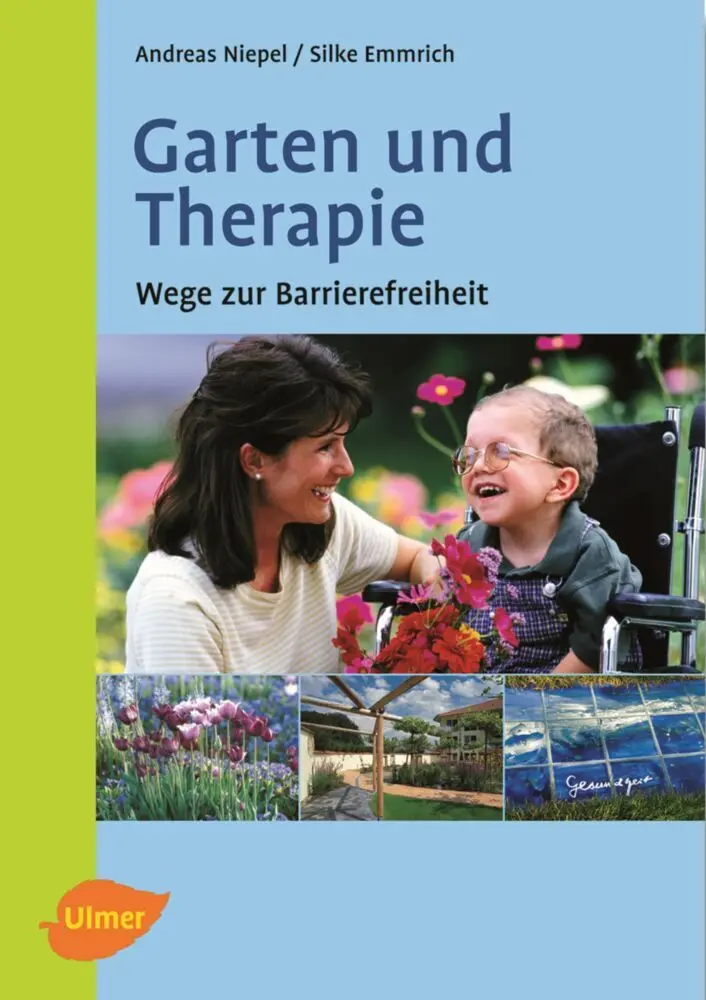 Cover: 9783800144433 | Garten und Therapie | Wege zur Barrierefreiheit | Niepel (u. a.)
