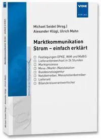 Cover: 9783800764433 | Marktkommunikation Strom - einfach erklärt | Alexander Klügl (u. a.)