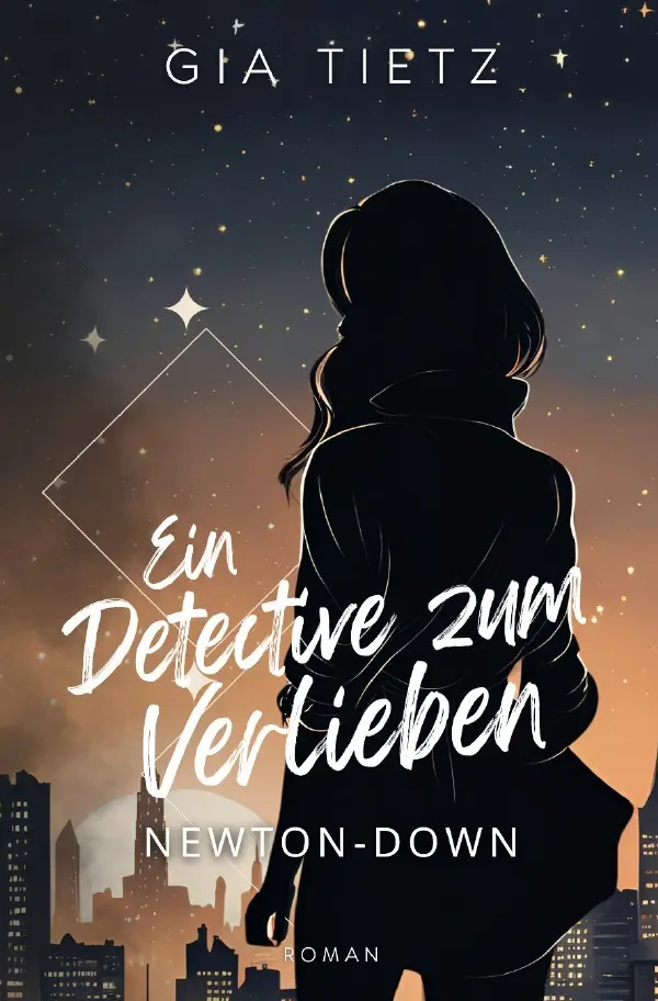 Cover: 9783819054433 | Newton-down | Ein Detective zum Verlieben | Gia Tietz | Taschenbuch