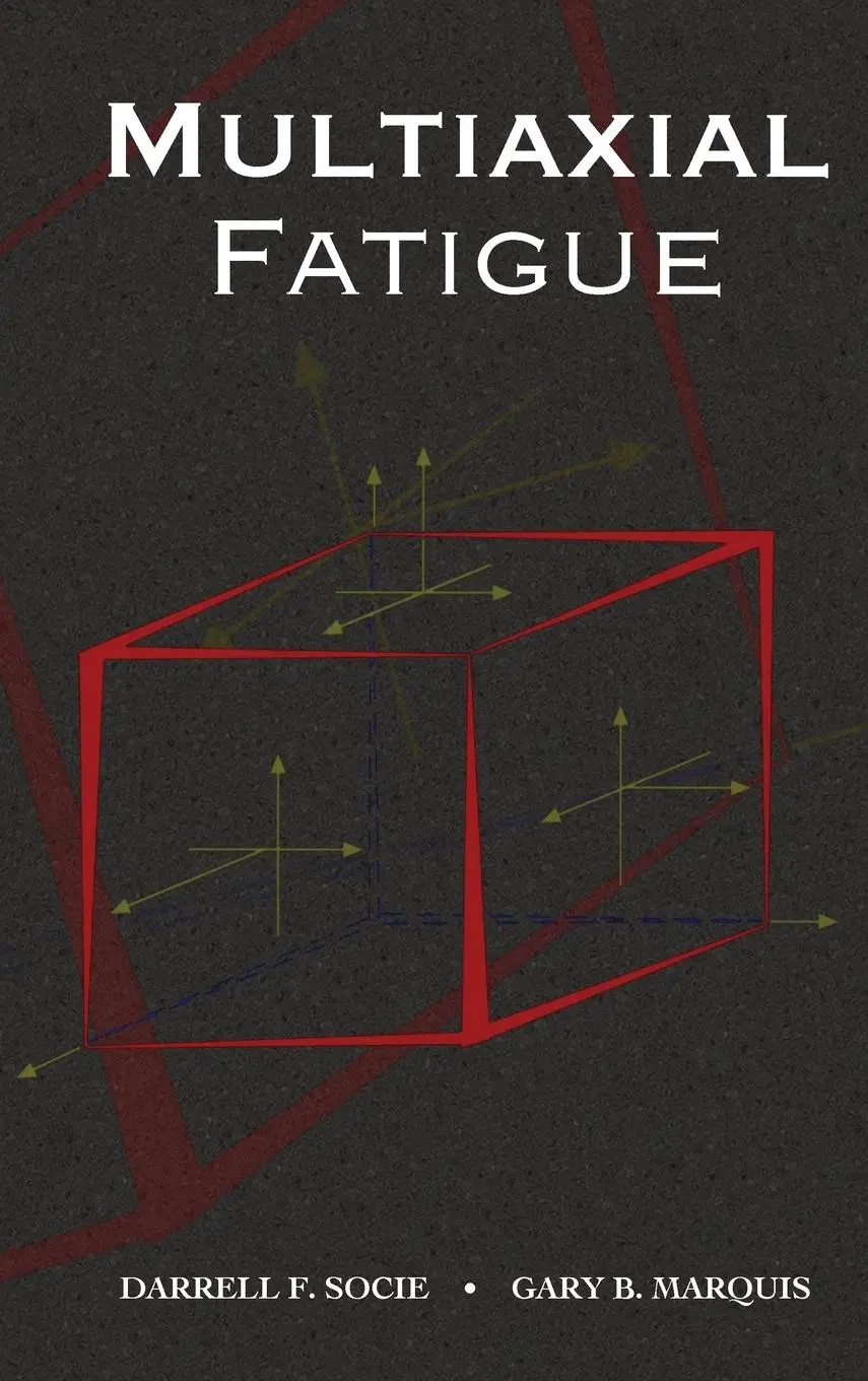 Cover: 9780768004533 | Multiaxial Fatigue | Darrell Socie (u. a.) | Buch | Gebunden | 1999