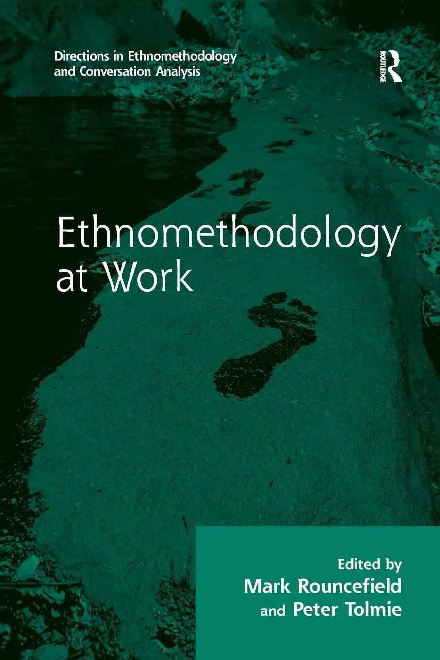 Cover: 9781138264533 | Ethnomethodology at Work | Mark Rouncefield (u. a.) | Taschenbuch