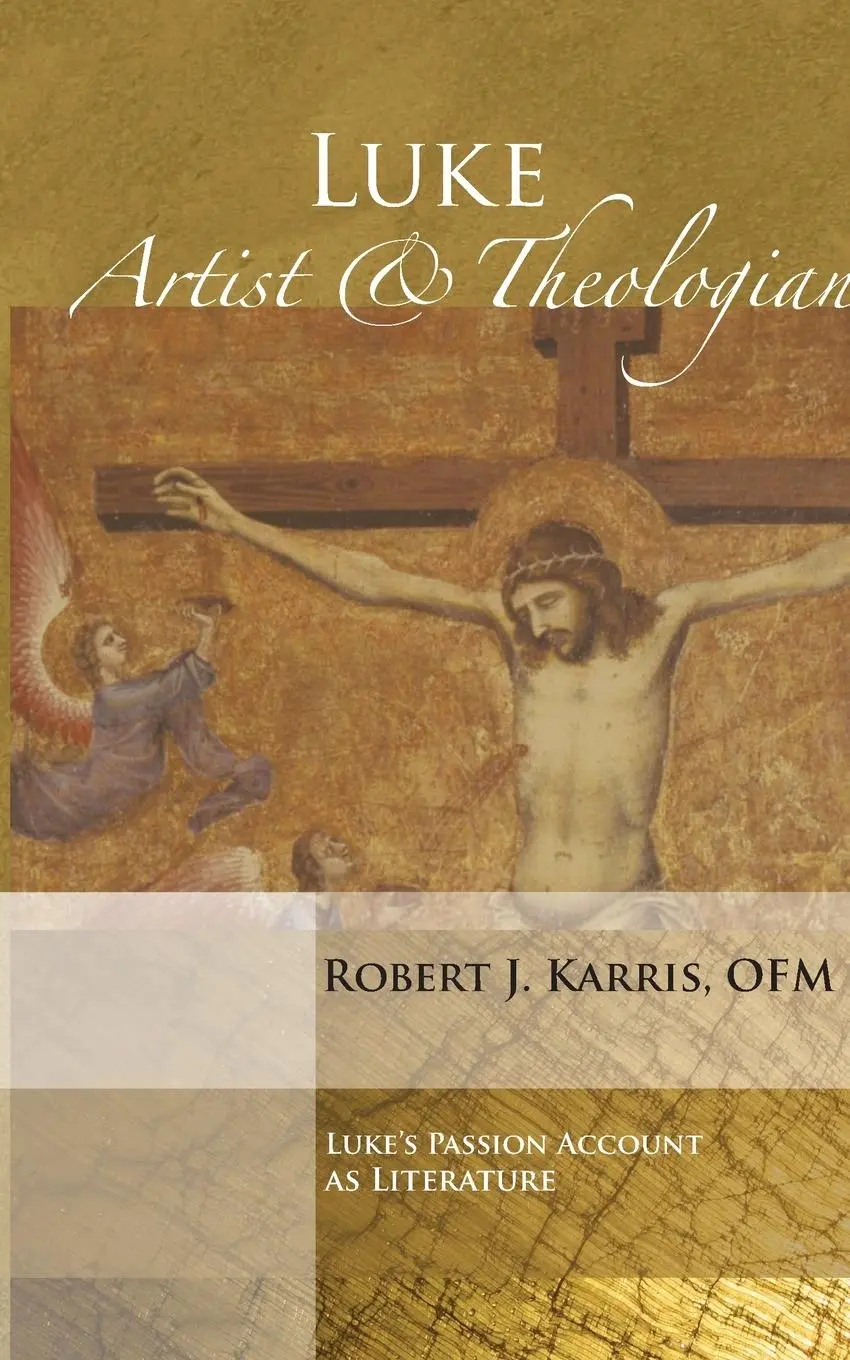 Cover: 9781606084533 | Luke | Artist and Theologian | Robert J. Karris | Taschenbuch | 2009