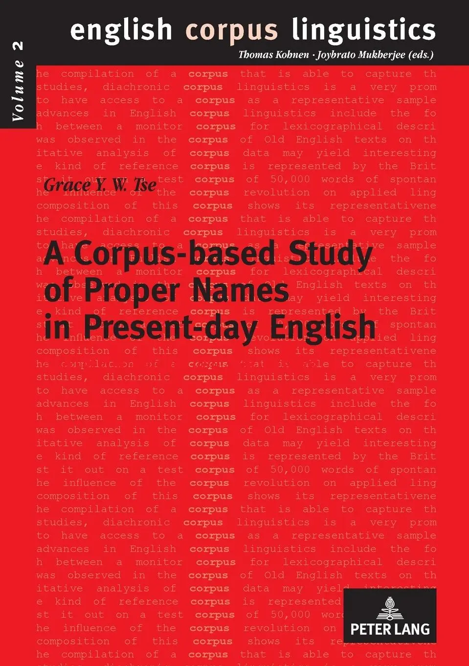 A Corpus-based Study of Proper Names in Present-day English: Aspects of Gradience and Article Usage (English Corpus Linguistics)