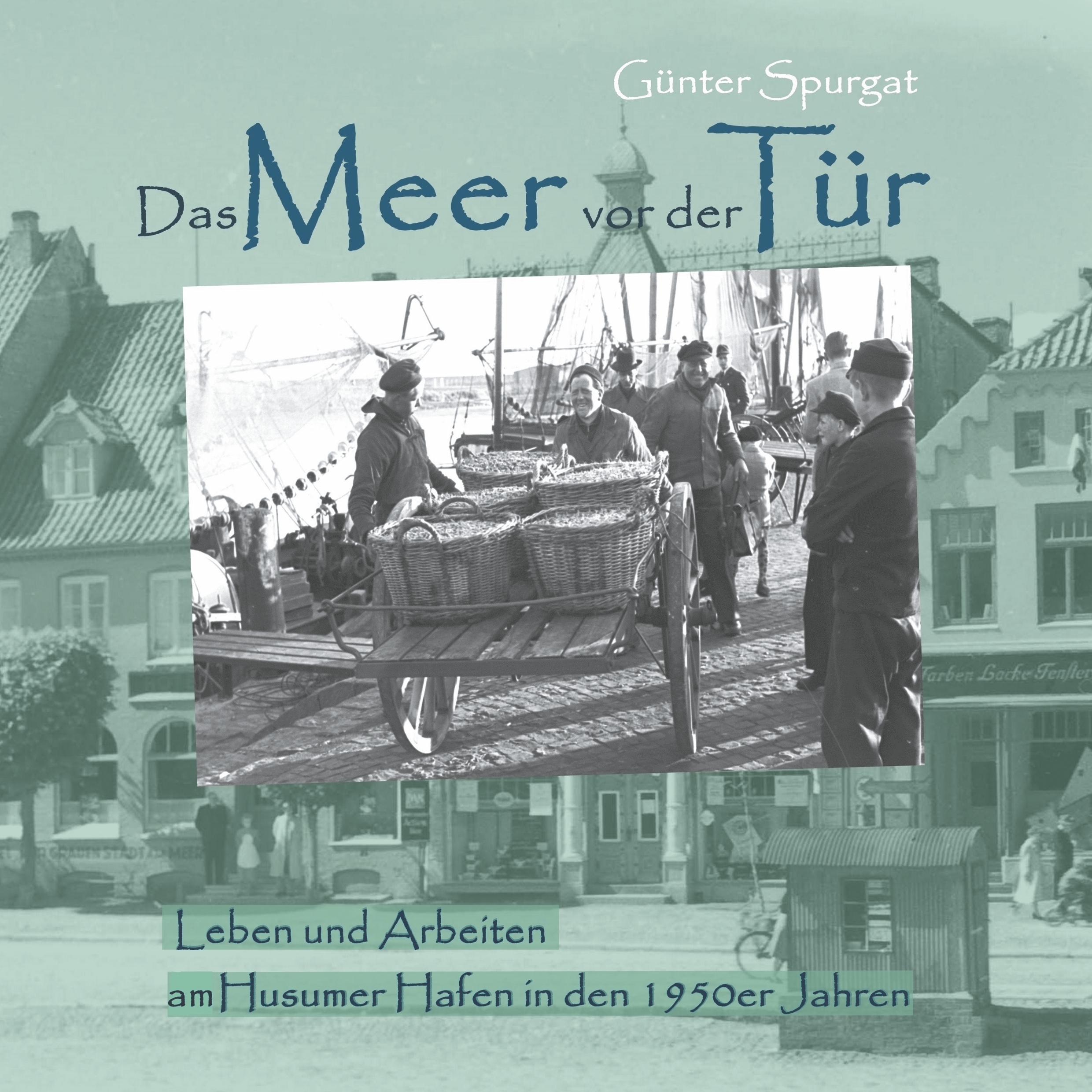 Cover: 9783750404533 | Das Meer vor der Tür | Günter Spurgat | Taschenbuch | Paperback | 2019