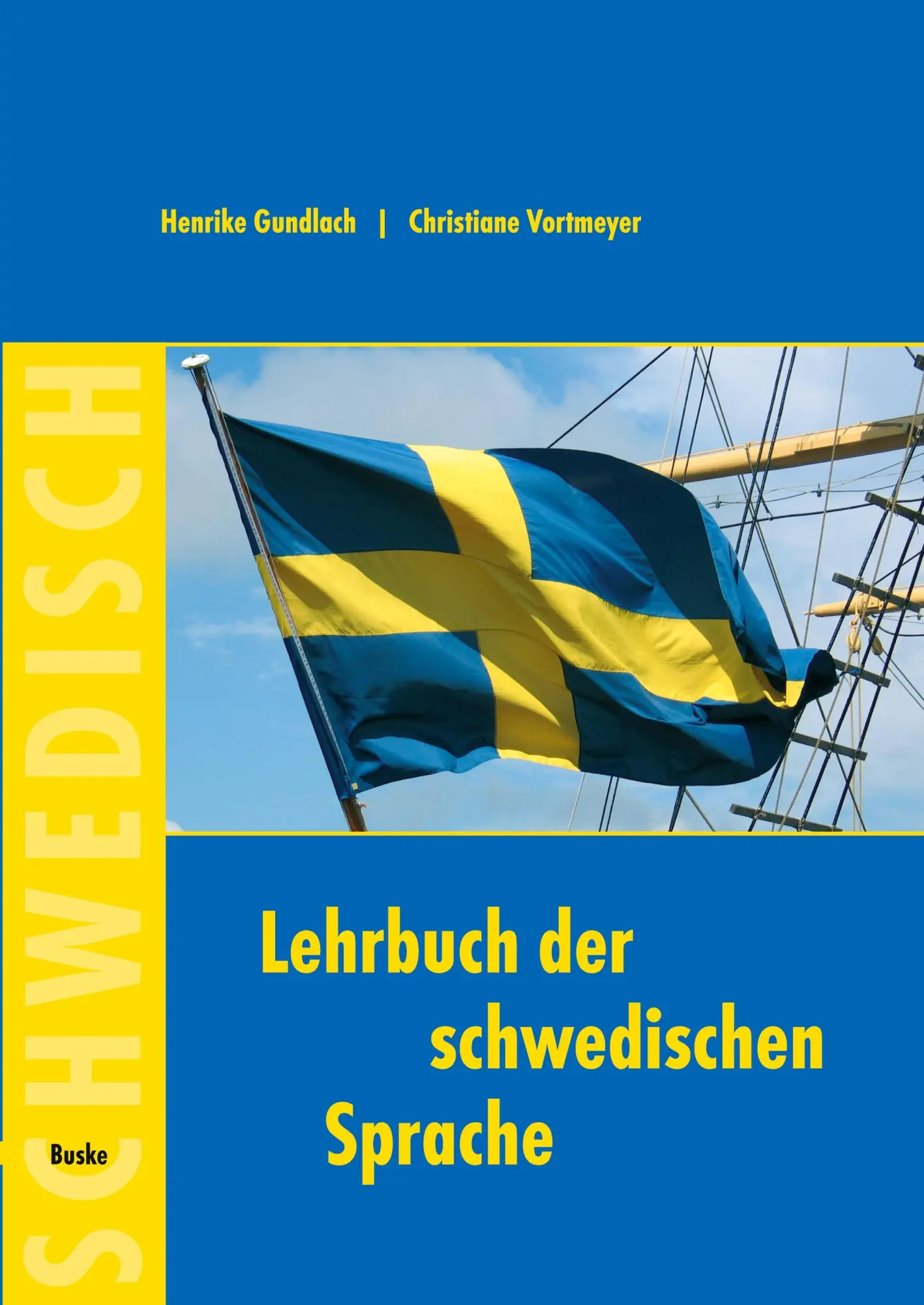 Cover: 9783875484533 | Lehrbuch der schwedischen Sprache | Für Anfänger | Gundlach (u. a.)
