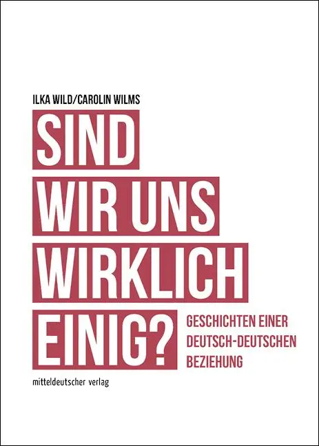 Cover: 9783963114533 | Sind wir uns wirklich einig? | Ilka/Wilms, Carolin Wild | Taschenbuch
