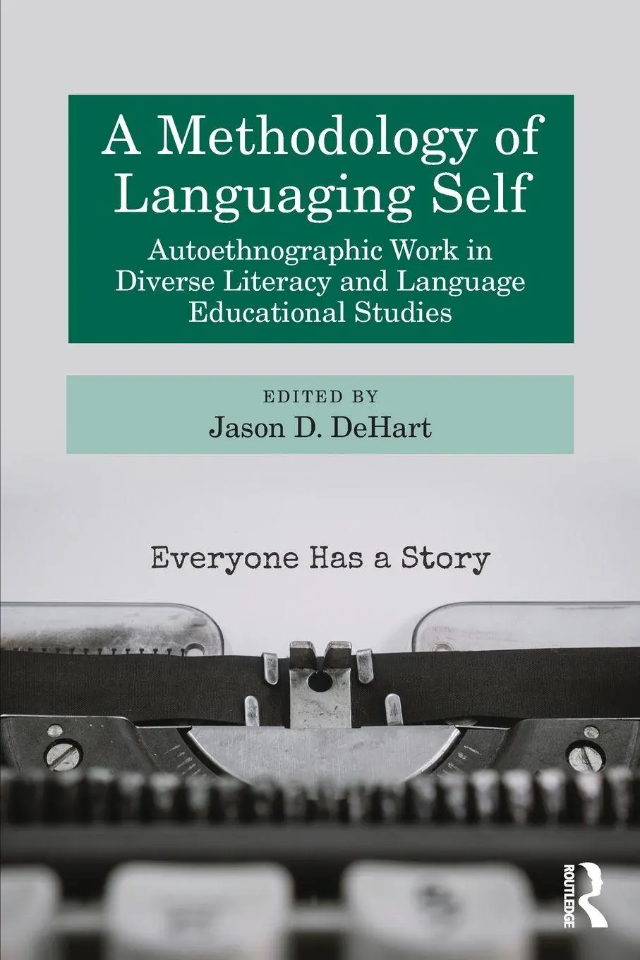 Cover: 9781041064633 | A Methodology of Languaging Self | Jason D. Dehart | Taschenbuch
