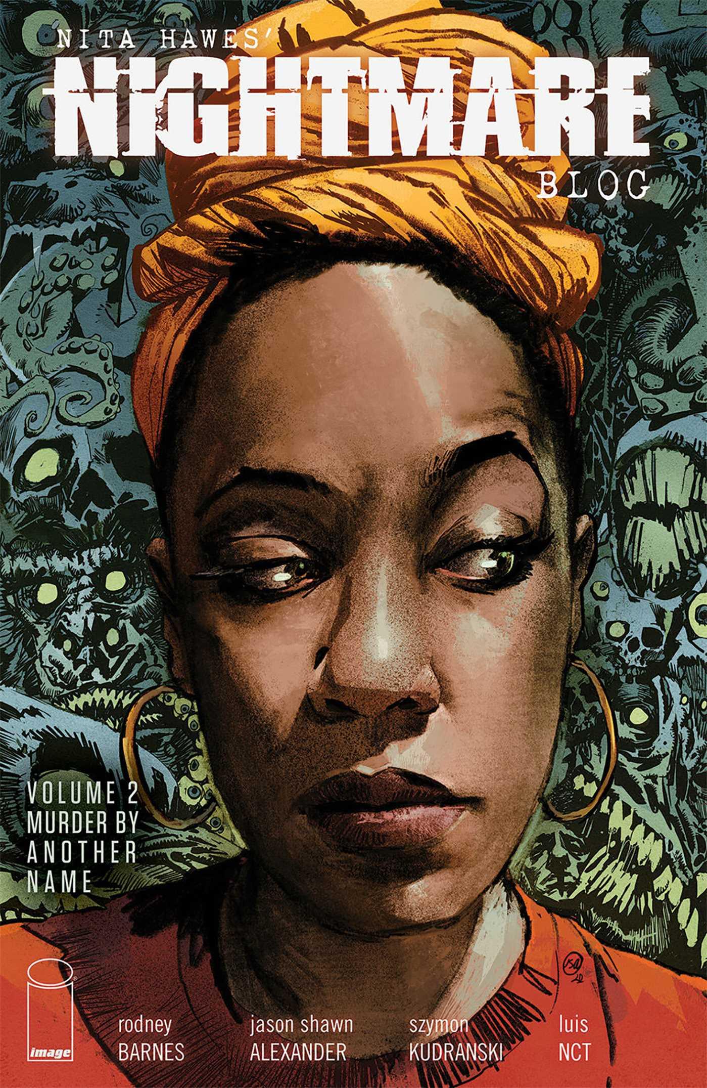 Cover: 9781534324633 | Nita Hawes' Nightmare Blog, Volume 2: Murder by Another Name | Barnes