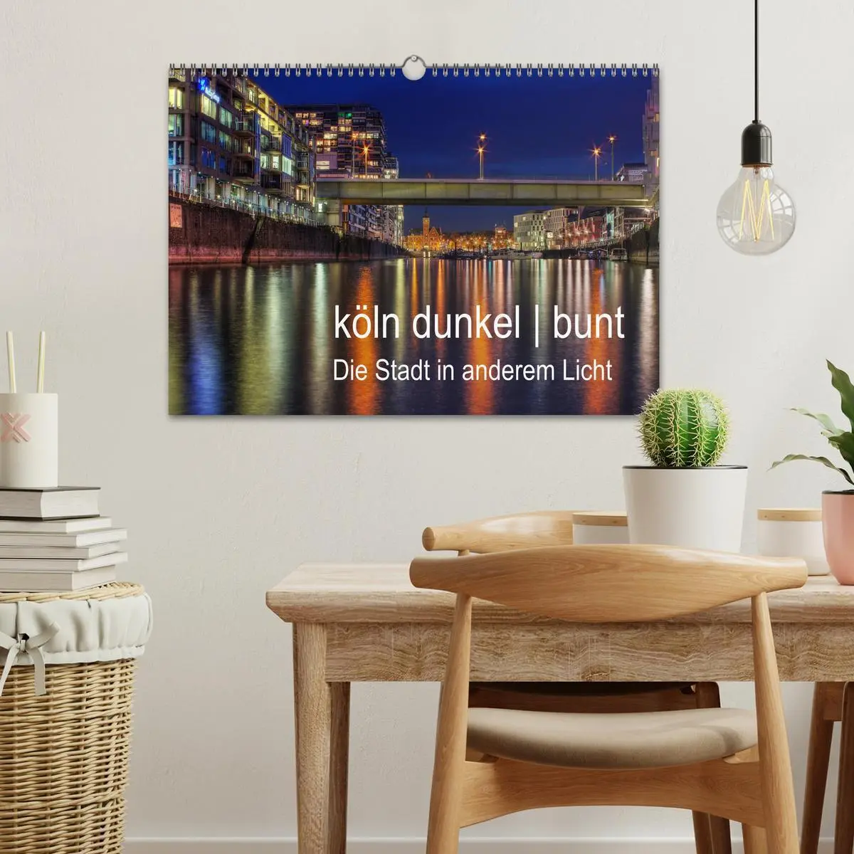 Bild: 9783516164633 | köln dunkel bunt - Die Stadt in anderem Licht! (Wandkalender 2026...