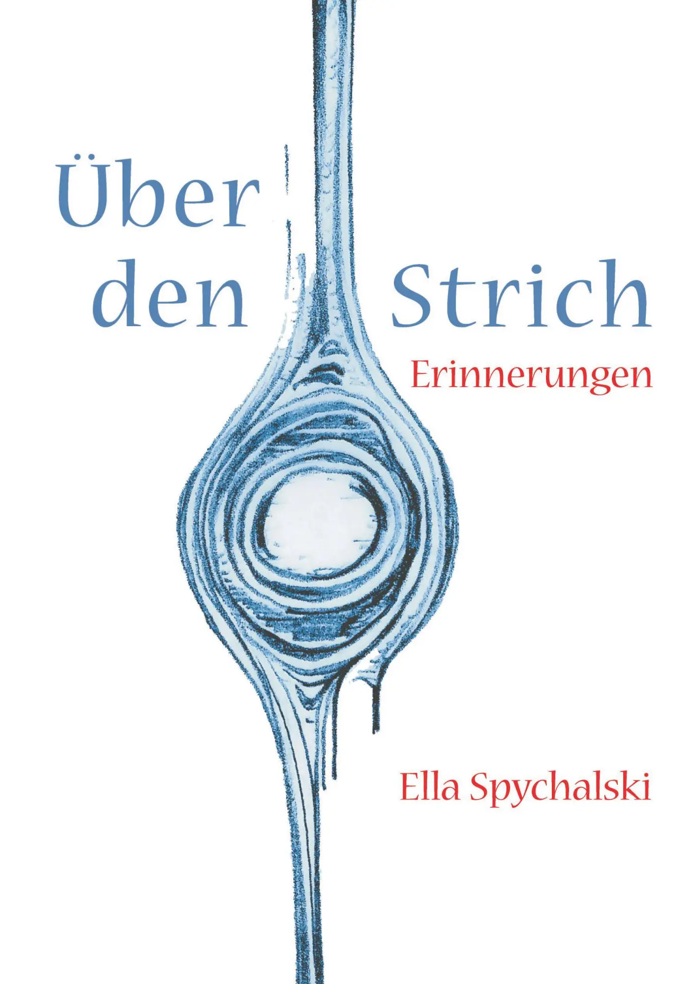 Cover: 9783831124633 | Über den Strich | Erinnerungen | Ella Spychalski | Taschenbuch | 2001
