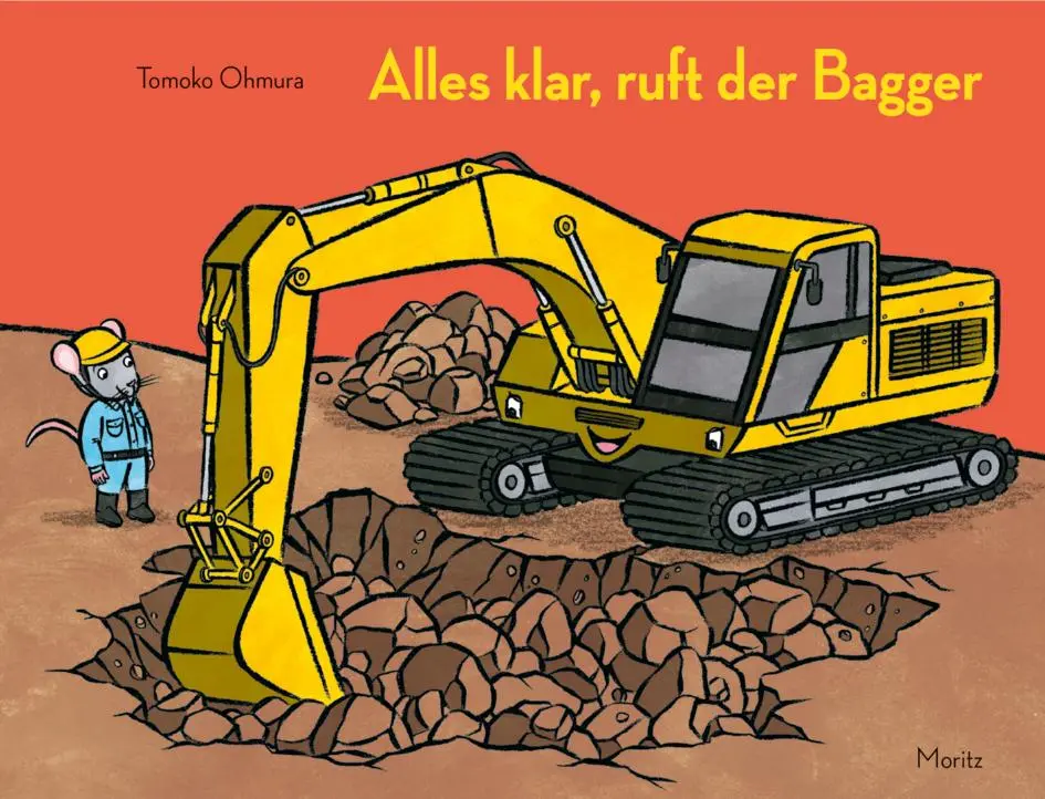 Cover: 9783895654633 | Alles klar, ruft der Bagger | Tomoko Ohmura | Buch | 32 S. | Deutsch
