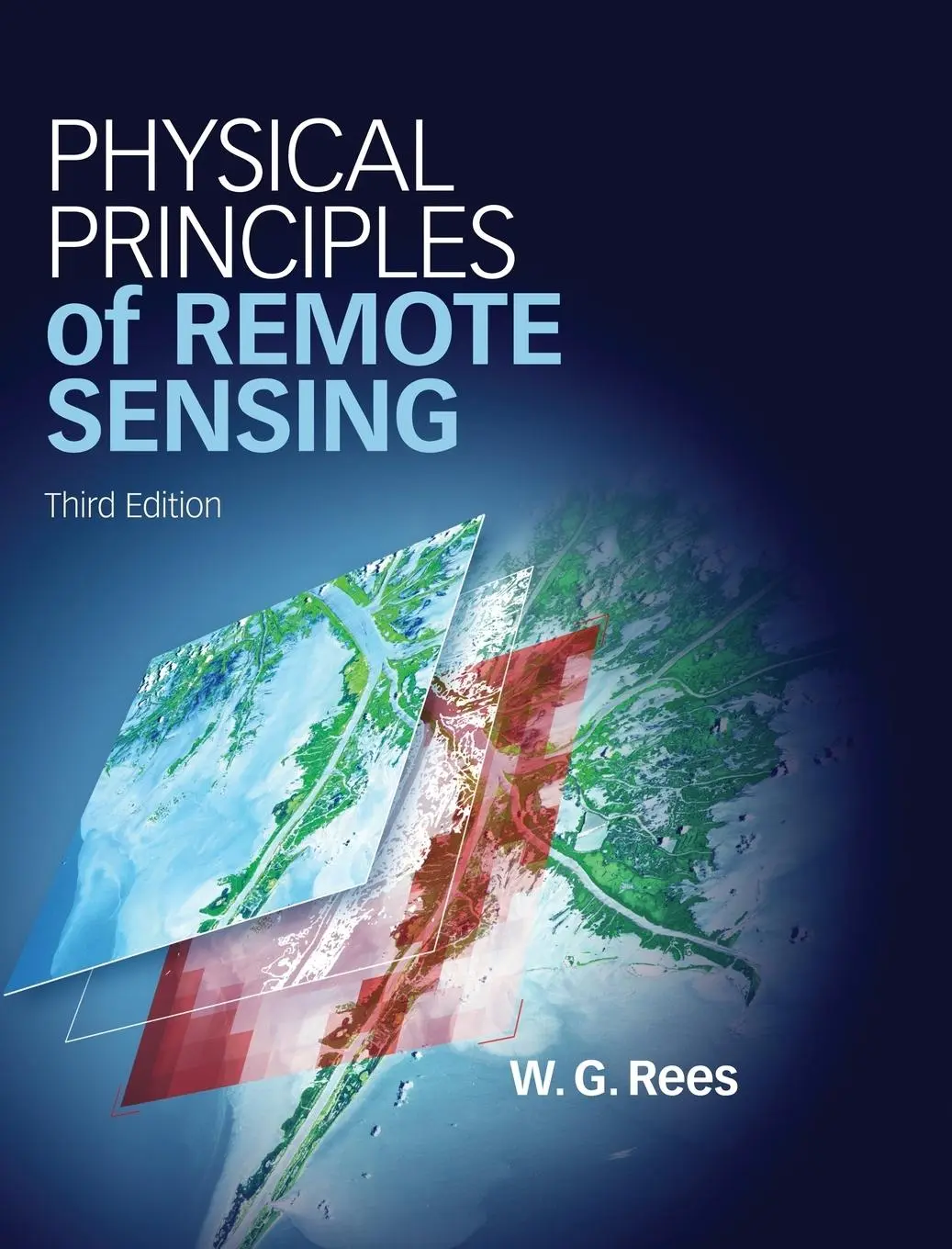 Cover: 9781107004733 | Physical Principles of Remote Sensing. by Gareth. Rees | Rees (u. a.)