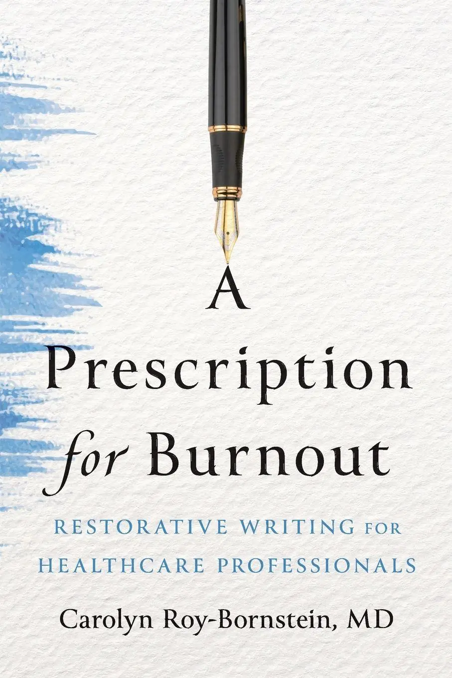 Cover: 9781421454733 | A Prescription for Burnout | Carolyn Roy-Bornstein | Taschenbuch