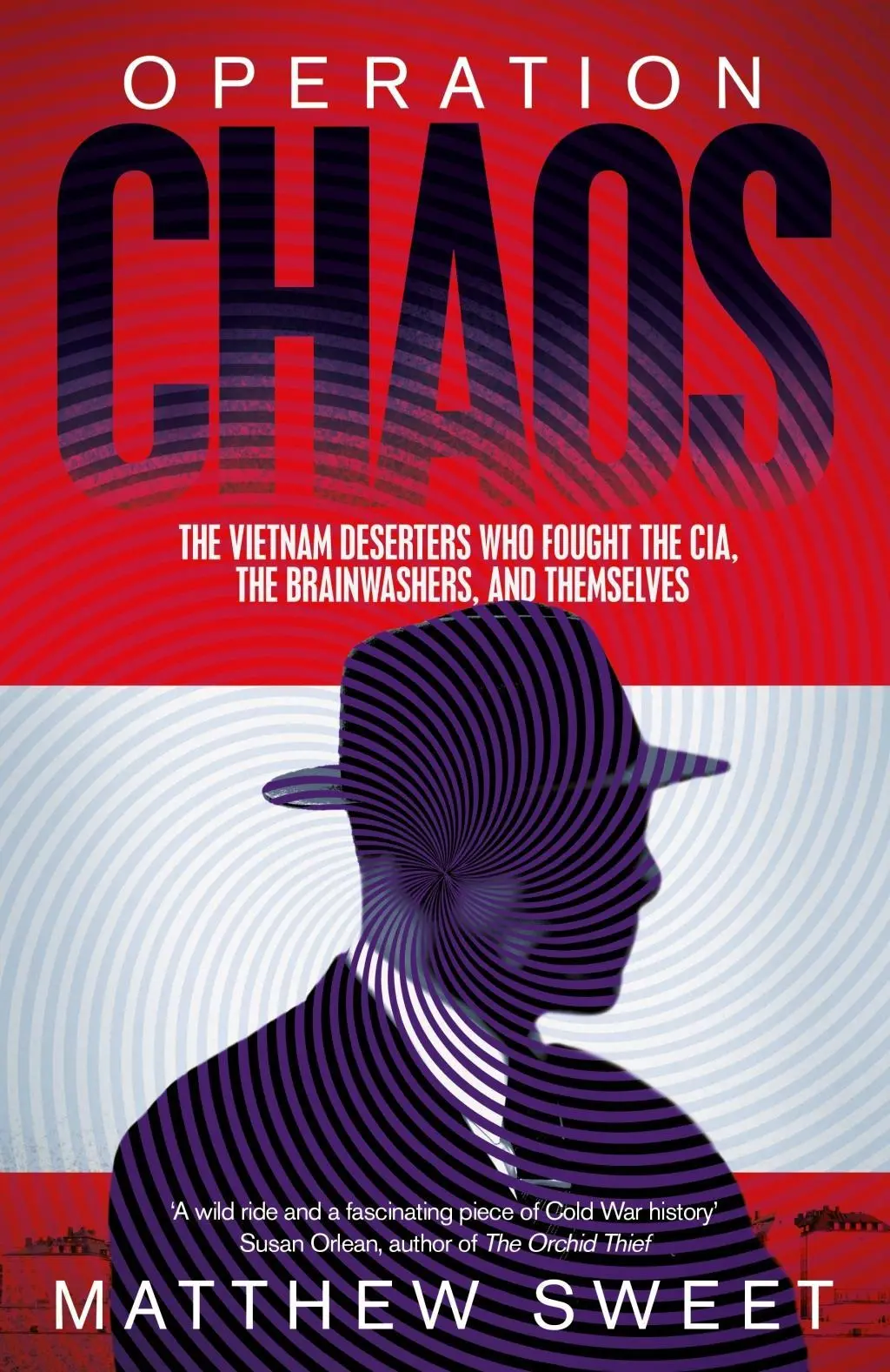 Cover: 9781447294733 | Sweet, M: Operation Chaos | Matthew Sweet | Buch | Gebunden | Englisch
