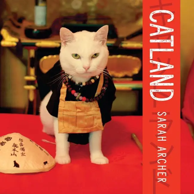 Cover: 9781682684733 | Catland: The Soft Power of Cat Culture in Japan | Sarah Archer | Buch