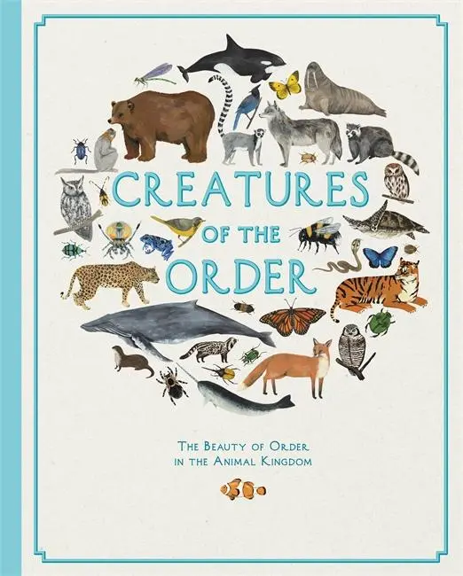 Cover: 9781783424733 | Creatures of the Order | Fay Evans | Buch | Gebunden | Englisch | 2018