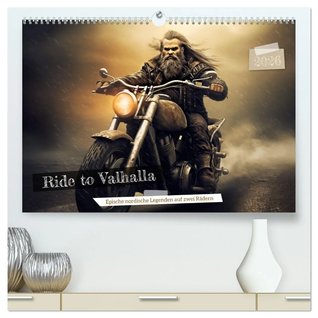 Cover: 9783457514733 | Ride to Valhalla (hochwertiger Premium Wandkalender 2026 DIN A2...