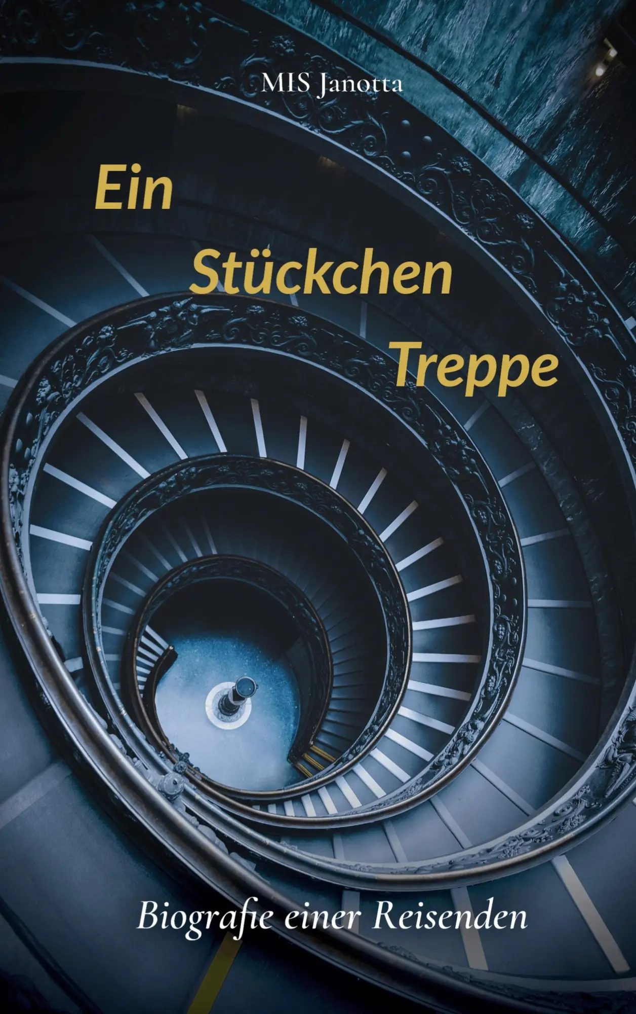 Cover: 9783819264733 | Ein Stückchen Treppe | Biografie einer Reisenden | Mis Janotta | Buch
