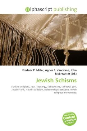 Jewish Schisms | Frederic P. Miller (u. a.) | Taschenbuch | Englisch | Alphascript Publishing | EAN 9786130274733 - Miller, Frederic P.