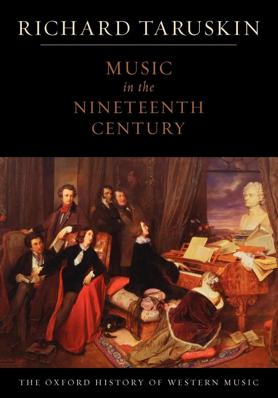 Cover: 9780195384833 | Music in the Nineteenth Century | The Oxford History of Western Music