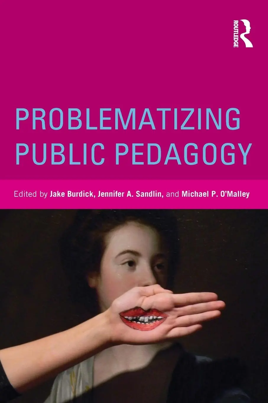Cover: 9780415534833 | Problematizing Public Pedagogy | Jake Burdick (u. a.) | Taschenbuch