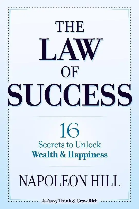 Cover: 9780486824833 | The Law of Success | 16 Secrets to Unlock Wealth and Happiness | Hill
