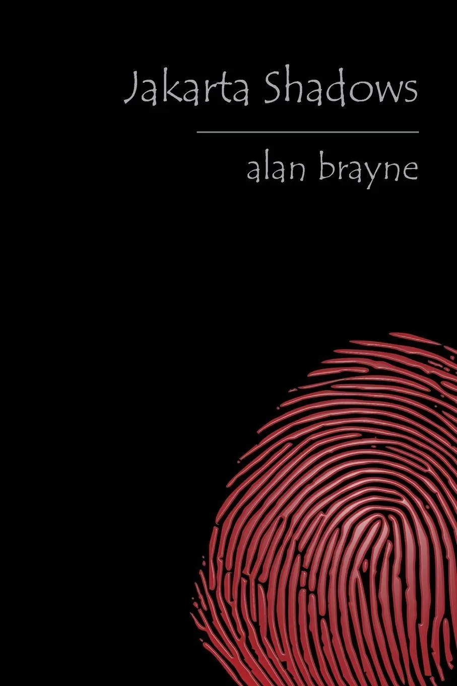 Cover: 9781634914833 | Jakarta Shadows | Alan Brayne | Taschenbuch | Kartoniert / Broschiert