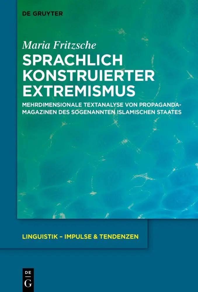 Cover: 9783111374833 | Sprachlich konstruierter Extremismus | Maria Fritzsche | Buch | XI